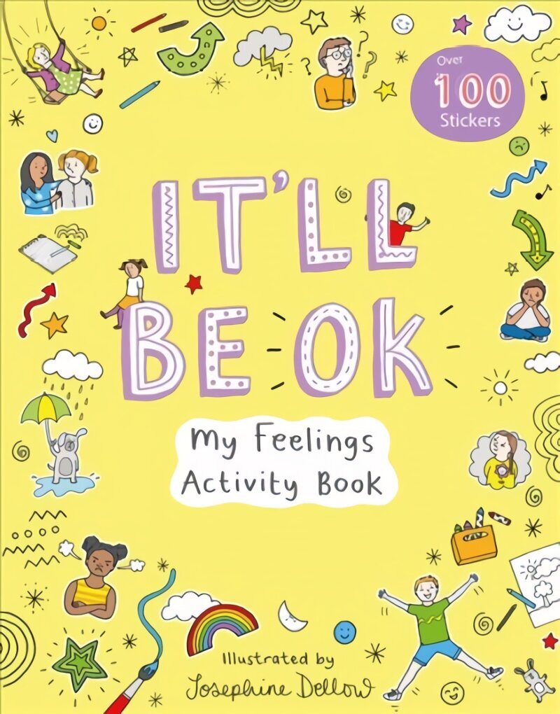 It'll Be Okay: My Feelings Activity Book hind ja info | Väikelaste raamatud | kaup24.ee