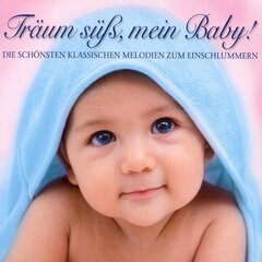 Виниловая пластинка CD - Träum Süss, Mein Baby! - Die schönsten klassischen melodien zum einschlummern (2CD) цена и информация | Виниловые пластинки, CD, DVD | kaup24.ee