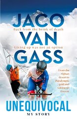 Jaco Van Gass: Unequivocal - My Story цена и информация | Биографии, автобиогафии, мемуары | kaup24.ee