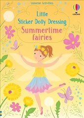 Little Sticker Dolly Dressing Summertime Fairies hind ja info | Väikelaste raamatud | kaup24.ee