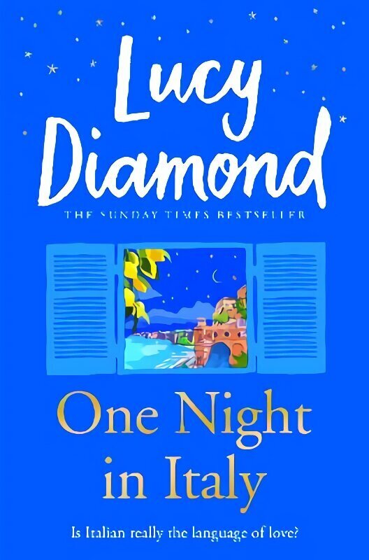 One Night in Italy: The bestselling author of ANYTHING COULD HAPPEN hind ja info | Fantaasia, müstika | kaup24.ee