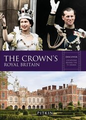 Crown's Royal Britain Second Edition цена и информация | Биографии, автобиогафии, мемуары | kaup24.ee