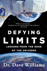 Defying Limits: Lessons from the Edge of the Universe Canadian Origin цена и информация | Биографии, автобиогафии, мемуары | kaup24.ee