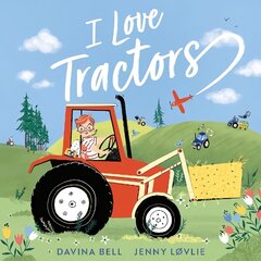 I Love Tractors! hind ja info | Väikelaste raamatud | kaup24.ee