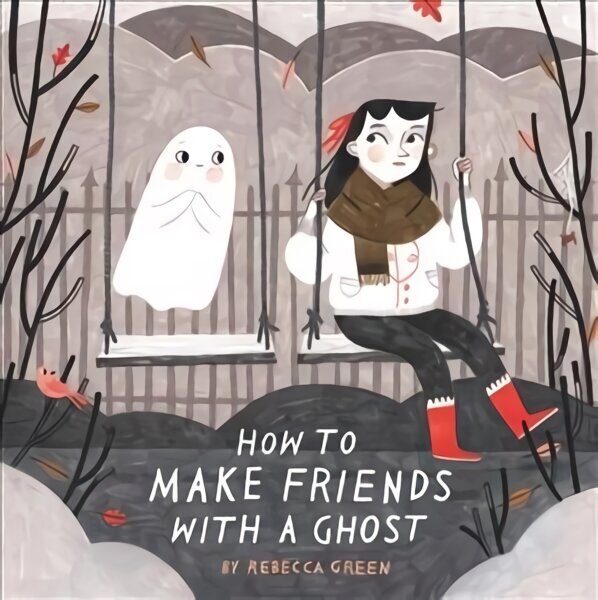 How to Make Friends With a Ghost hind ja info | Väikelaste raamatud | kaup24.ee