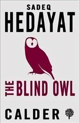 Blind Owl and Other Stories цена и информация | Фантастика, фэнтези | kaup24.ee