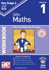 KS2 Maths Year 5/6 Workbook 1: Numerical Reasoning Technique цена и информация | Книги для подростков и молодежи | kaup24.ee