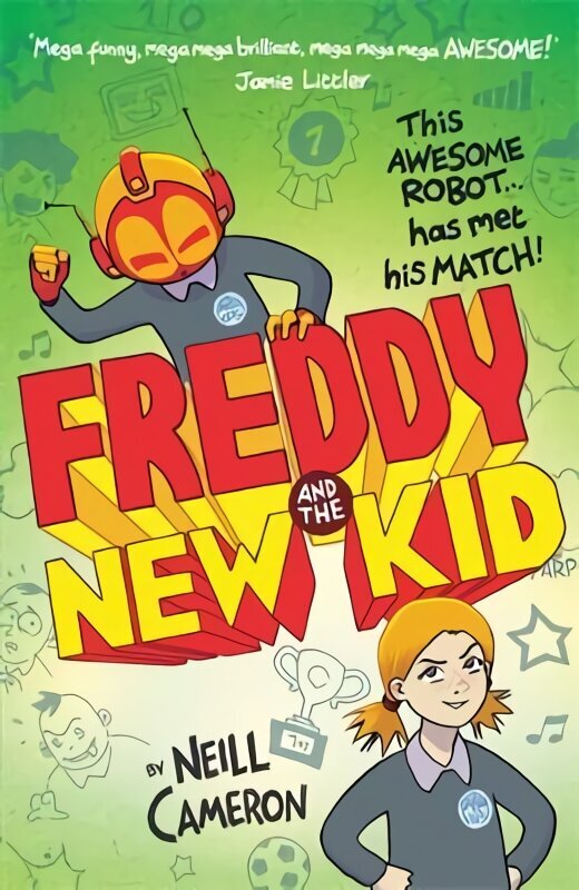 Freddy and the New Kid hind ja info | Noortekirjandus | kaup24.ee