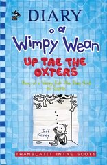 Diary o a Wimpy Wean: Up Tae the Oxters: Diary of a Wimpy Kid: The Deep End in Scots цена и информация | Книги для подростков и молодежи | kaup24.ee