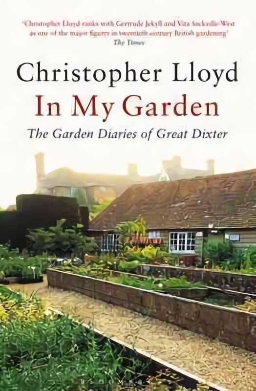 In My Garden: The Garden Diaries of Great Dixter hind ja info | Aiandusraamatud | kaup24.ee