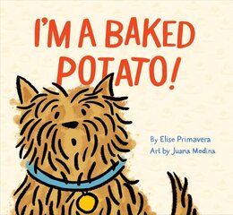 I'm a Baked Potato! цена и информация | Книги для малышей | kaup24.ee