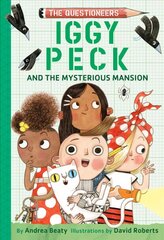 Iggy Peck and the Mysterious Mansion hind ja info | Väikelaste raamatud | kaup24.ee