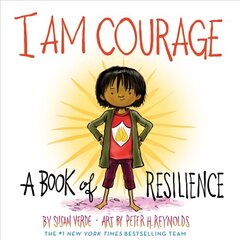 I Am Courage: A Book of Resilience цена и информация | Книги для малышей | kaup24.ee