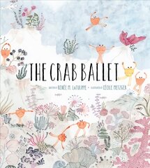Crab Ballet hind ja info | Noortekirjandus | kaup24.ee