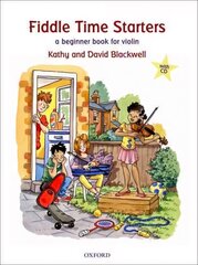 Fiddle Time Starters plus CD: A beginner book for violin New edition цена и информация | Книги для подростков и молодежи | kaup24.ee