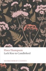 Lark Rise to Candleford цена и информация | Биографии, автобиогафии, мемуары | kaup24.ee