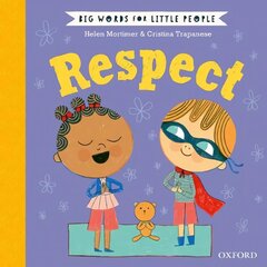 Big Words for Little People: Respect 1 цена и информация | Книги для подростков и молодежи | kaup24.ee