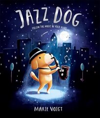 Jazz Dog 1 цена и информация | Книги для малышей | kaup24.ee