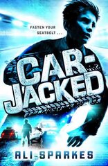 Car-Jacked цена и информация | Книги для подростков и молодежи | kaup24.ee