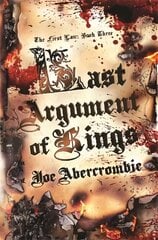 Last Argument Of Kings: Book Three цена и информация | Фантастика, фэнтези | kaup24.ee