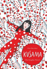 Kusama: The Graphic Novel hind ja info | Kunstiraamatud | kaup24.ee