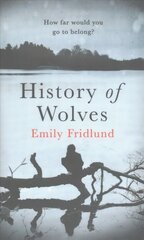 History of Wolves: Shortlisted for the 2017 Man Booker Prize hind ja info | Fantaasia, müstika | kaup24.ee