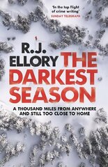 Darkest Season: The most chilling winter thriller of 2022 цена и информация | Фантастика, фэнтези | kaup24.ee