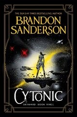 Cytonic: The Third Skyward Novel hind ja info | Noortekirjandus | kaup24.ee