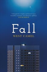 Fall: A spellbinding novel of race, family and friendship by the critically acclaimed author of Attend hind ja info | Fantaasia, müstika | kaup24.ee