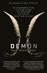 Demon: The bone-chilling, addictive bestseller (Six Stories Book 6) hind ja info | Fantaasia, müstika | kaup24.ee