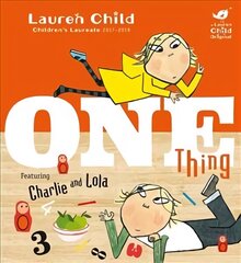 Charlie and Lola: One Thing: Board Book hind ja info | Väikelaste raamatud | kaup24.ee