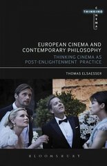 European Cinema and Continental Philosophy: Film As Thought Experiment цена и информация | Книги об искусстве | kaup24.ee