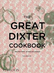 Great Dixter Cookbook: Recipes from an English Garden hind ja info | Aiandusraamatud | kaup24.ee