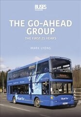 Go-Ahead Group: The First 25 Years hind ja info | Reisiraamatud, reisijuhid | kaup24.ee