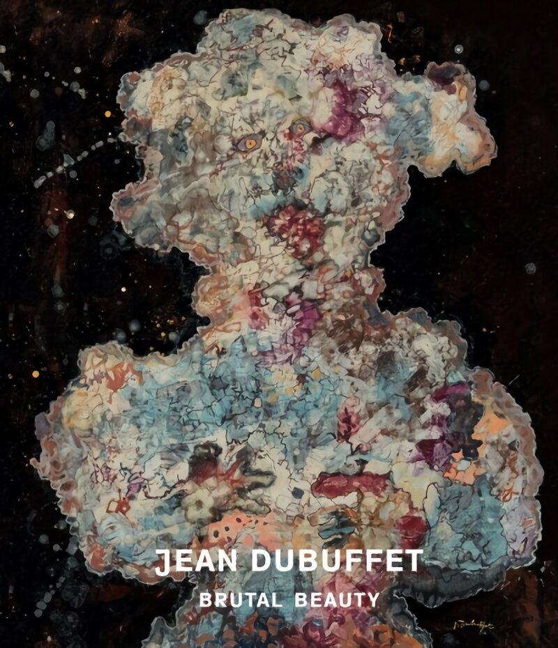 Jean Dubuffet: Brutal Beauty цена и информация | Kunstiraamatud | kaup24.ee