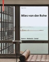 Mies van der Rohe: Space - Material - Detail цена и информация | Книги по архитектуре | kaup24.ee
