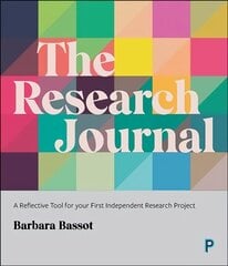 Research Journal: A Reflective Tool for Your First Independent Research Project цена и информация | Энциклопедии, справочники | kaup24.ee