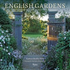 English Gardens: From the Archives of Country Life Magazine цена и информация | Книги по садоводству | kaup24.ee