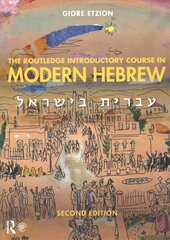Routledge Introductory Course in Modern Hebrew: Hebrew in Israel 2nd edition цена и информация | Пособия по изучению иностранных языков | kaup24.ee