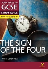 Sign of the Four STUDY GUIDE: York Notes for GCSE (9-1): - everything you need to catch up, study and prepare for 2022 and 2023 assessments and exams цена и информация | Книги для подростков и молодежи | kaup24.ee