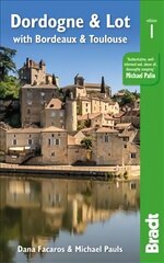 Dordogne & Lot: with Bordeaux & Toulouse hind ja info | Reisiraamatud, reisijuhid | kaup24.ee