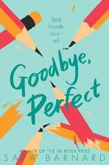 Goodbye, Perfect цена и информация | Книги для подростков и молодежи | kaup24.ee