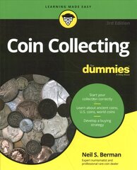 Coin Collecting For Dummies 3rd Edition 3rd Revised edition цена и информация | Книги об искусстве | kaup24.ee