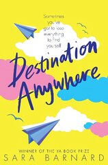 Destination Anywhere hind ja info | Noortekirjandus | kaup24.ee