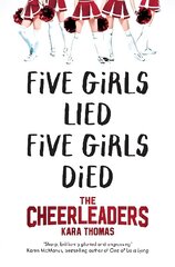 Cheerleaders: A Dark and Twisty Thriller That Will Leave You Breathless цена и информация | Книги для подростков и молодежи | kaup24.ee