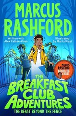 Breakfast Club Adventures: The Beast Beyond the Fence hind ja info | Noortekirjandus | kaup24.ee