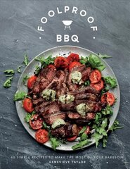 Foolproof BBQ: 60 Simple Recipes to Make the Most of Your Barbecue hind ja info | Retseptiraamatud  | kaup24.ee