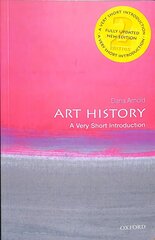 Art History: A Very Short Introduction 2nd Revised edition цена и информация | Книги об искусстве | kaup24.ee