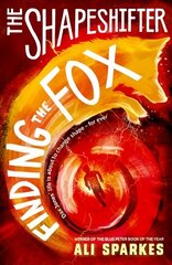 Shapeshifter: Finding the Fox цена и информация | Книги для подростков и молодежи | kaup24.ee