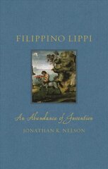 Filippino Lippi: An Abundance of Invention цена и информация | Книги об искусстве | kaup24.ee